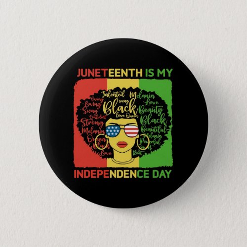 My Independence Day _ Juneteenth Day Button