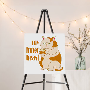 My inner beast lazy fat cat motivational quote foam board