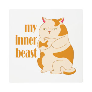 My inner beast lazy fat cat motivational quote metal print
