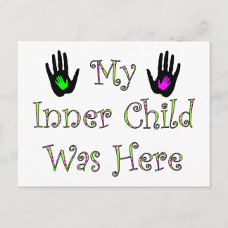 My Inner Child Was Here Postcard