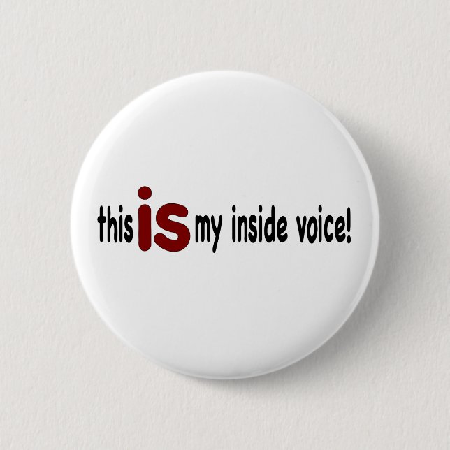 My Inside Voice Button (Front)