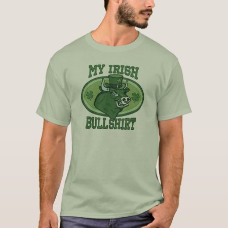 My Irish Bullshirt T-shirt