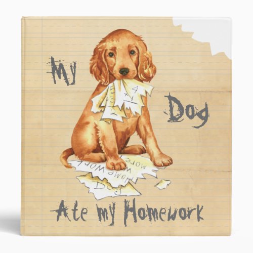 My Irish Setter Ate my Homework 3 Ring Binder