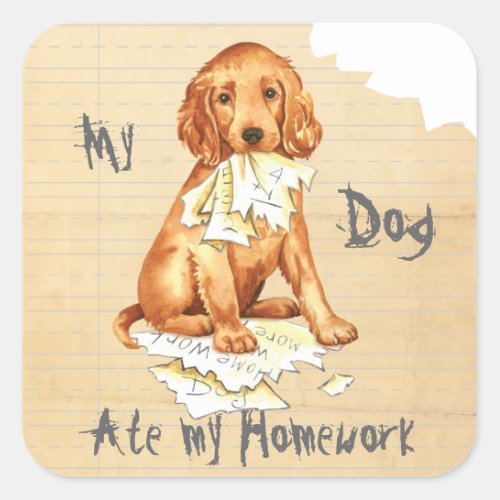 My Irish Setter Ate my Homework Square Sticker