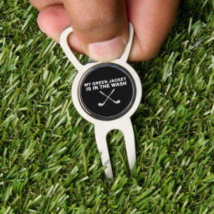 My Jacket is in The Wash Golfing Lover Master Golf Divot Tool