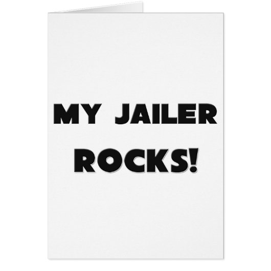 MY Jailer ROCKS! Cards (Front)