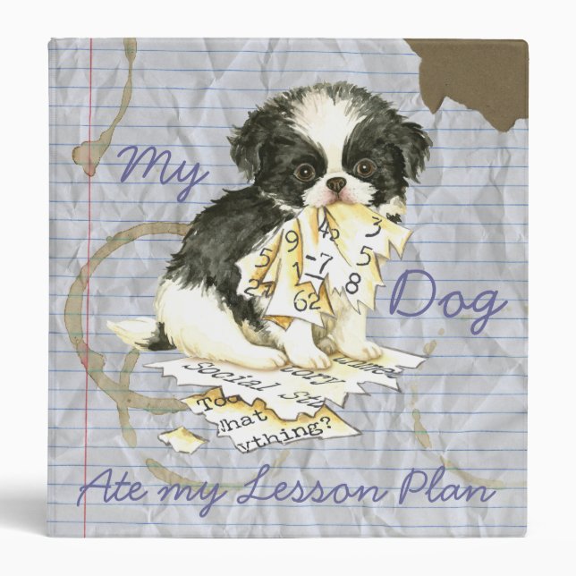 My Japanese Chin Ate my Lesson Plan Binder (Front)