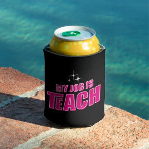 My Job Is Teach, Funny Pink Retro Female Teacher Can Cooler