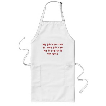 My Job To Cook, Your Job To Eat Apron