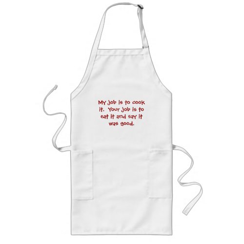 My job to cook your job to eat apron
