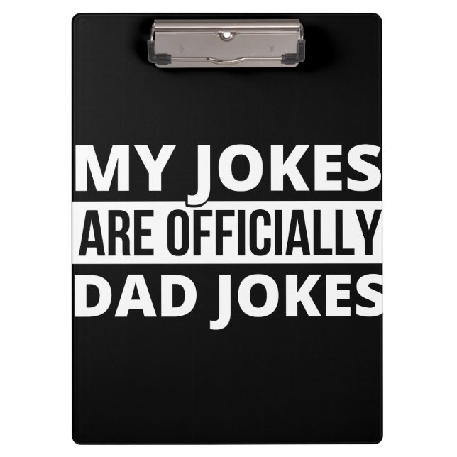 my jokes are dad jokes clipboard (Front)