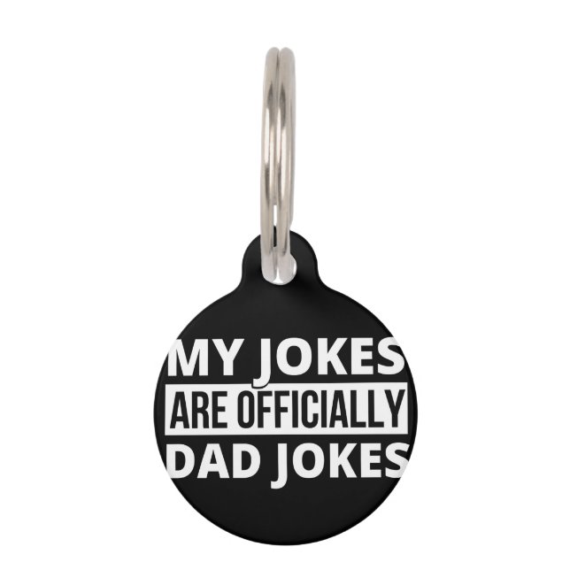 my jokes are dad jokes pet ID tag (Front)