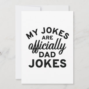 My Jokes Are Officially Dad Jokes Thank You Card