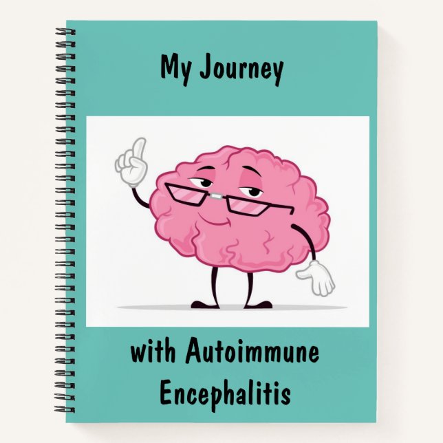 My Journey with Autoimmune Encephalitis notebook (Front)