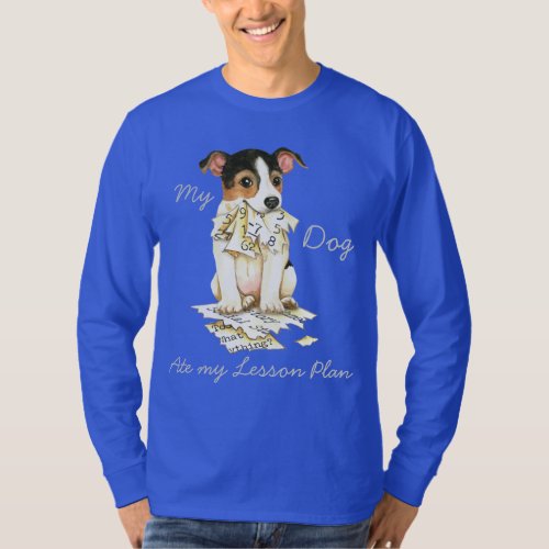 My JRT Ate My Lesson Plan T_Shirt