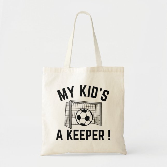 My Kid’s A Keeper Tote Bag (Front)