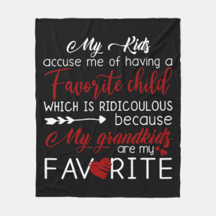 My Kids Accuse Me Of Having Favorite Child Fleece Blanket