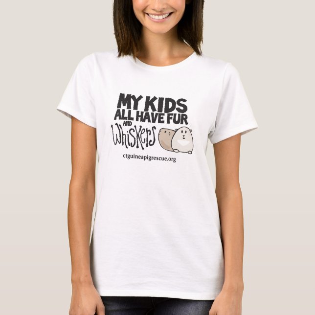 My Kids All Have Fur and Whiskers T-Shirt (Front)