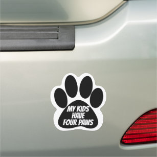 My kids have four paws car magnet