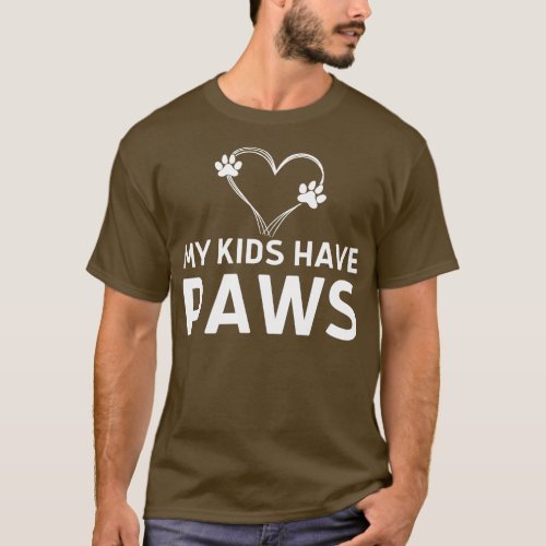 My Kids Have Paws Cat Mom 1 T_Shirt
