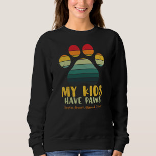 My Kids Have Paws Personalized Sweatshirt
