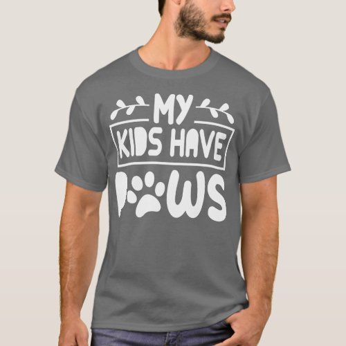 My Kids Have Pows Pet T_Shirt