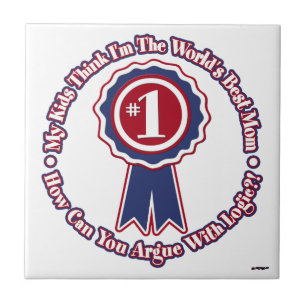 My Kids Think I'm The World's Best Mom - retro Ceramic Tile