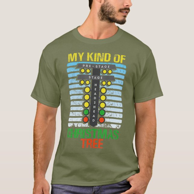 My Kind Of Christmas Tree Drag Racing Funny Xmas T-Shirt (Front)