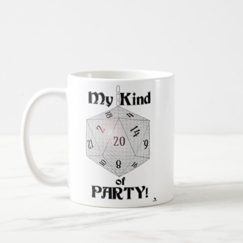 My Kind Of Party Epic Dice Role Player Gamer Coffee Mug