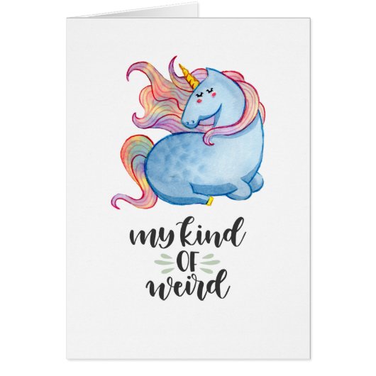 My Kind of Weird Blue Unicorn Cards (Front)