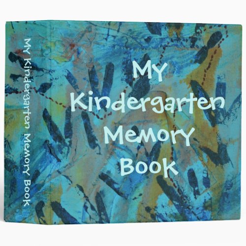 My Kindergarten Memory Book by Janz Cyan Artwork 3 Ring Binder