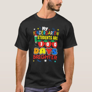 My Kindergarten Students Are 100 Days Brighter Tea T-Shirt
