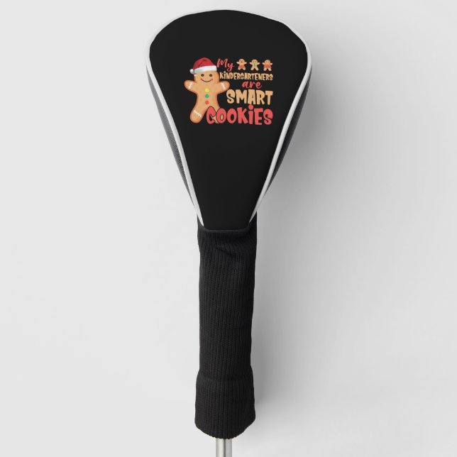 My Kindergarteners Are Smart Cookies Christmas Golf Head Cover (Front)