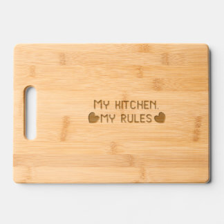 My Kitchen My Rules Funny Cutting Board