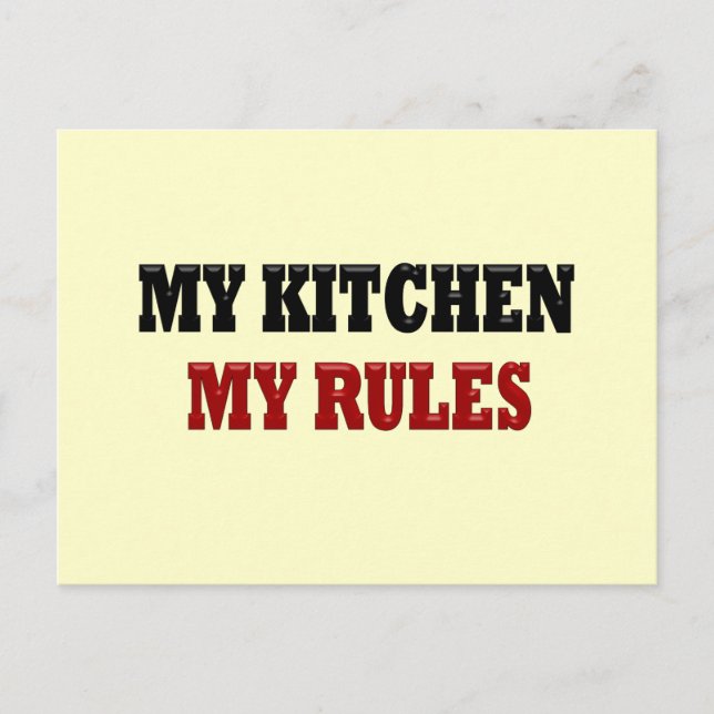 My kitchen My Rules Postcard (Front)