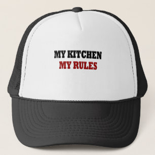 My kitchen My Rules Trucker Hat