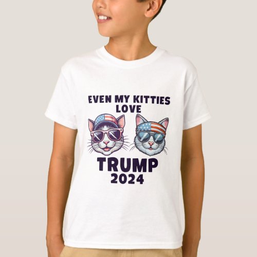 My Kitties Love Trump 2024 _ Funny American Flag C T_Shirt