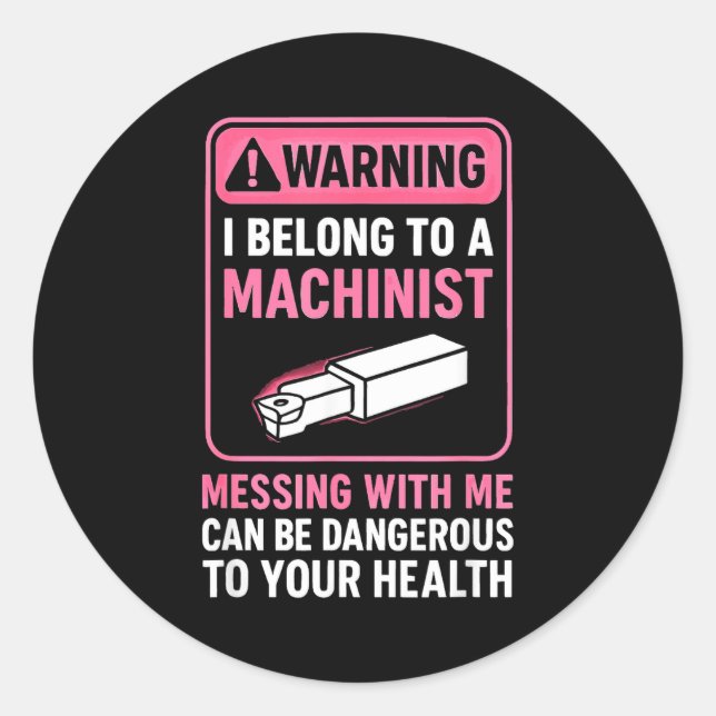 My Knight In Machinist Wife Girlfriend Funny Anniv Classic Round Sticker (Front)