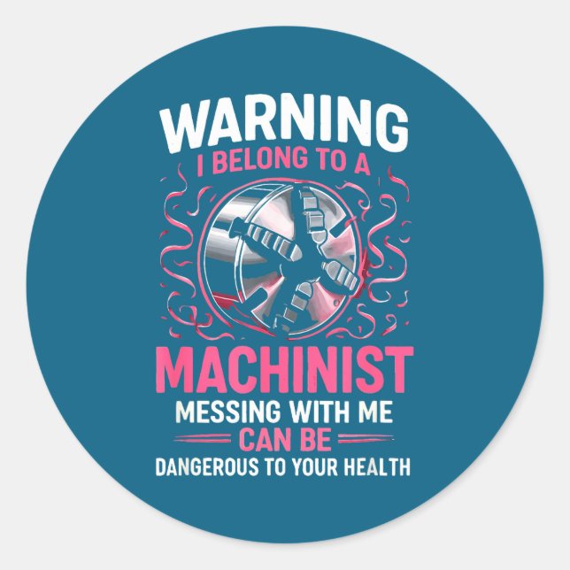 My Knight In Machinist Wife Girlfriend Funny Anniv Classic Round Sticker (Front)