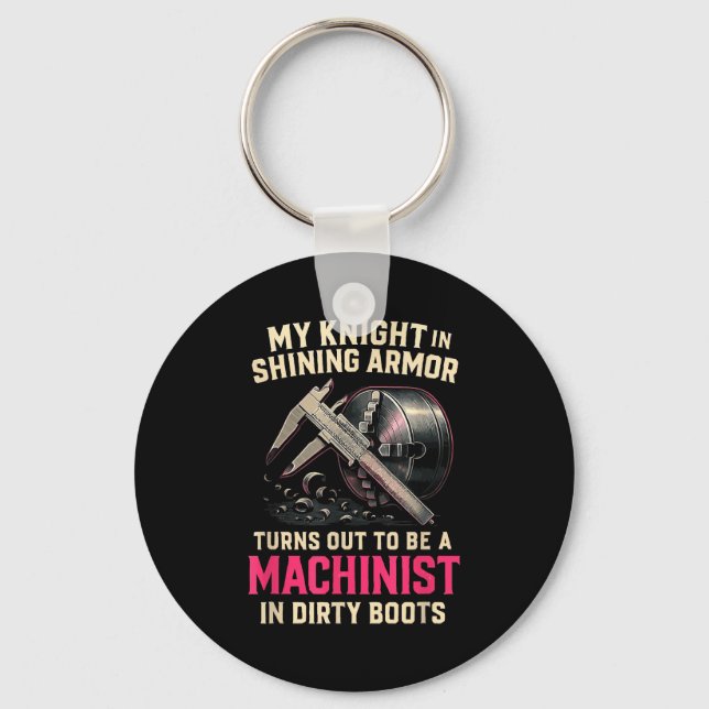My Knight In Machinist Wife Girlfriend Funny Anniv Keychain (Front)