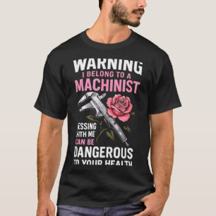 My Knight In Machinist Wife Girlfriend Funny Anniv T-Shirt