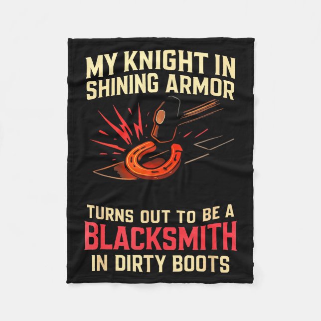 My Knight In Shining Funny Blacksmith Wife Women F Fleece Blanket (Front)