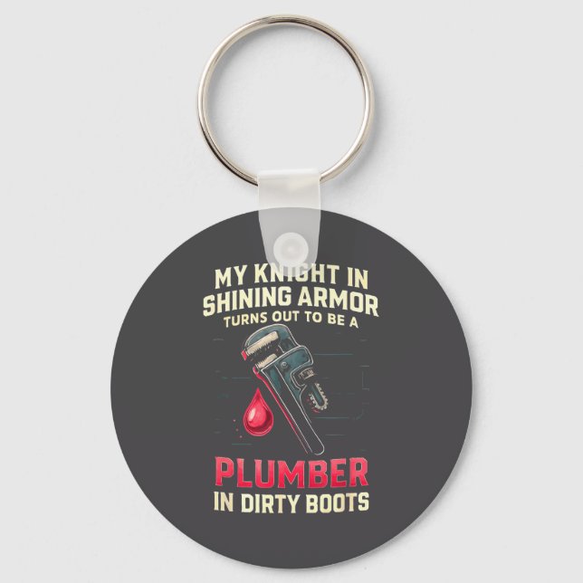 My Knight In Shining Funny Plumber Wife Women Girl Keychain (Front)