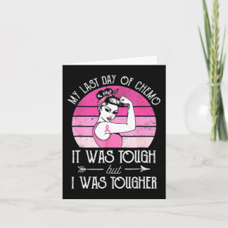 My Last Day Of Chemo Breast Cancer Chemotherapy Su Card