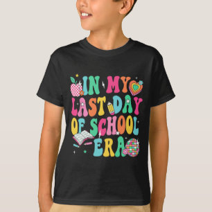 My Last Day Of School Era Teacher Boys Girls Gradu T-Shirt