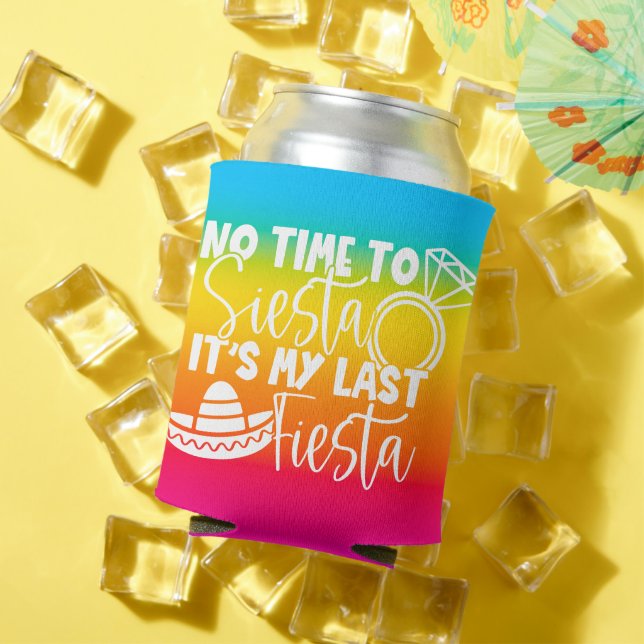 My Last Fiesta | Bachelorette Party Custom Can Cooler (In Situ Summer)