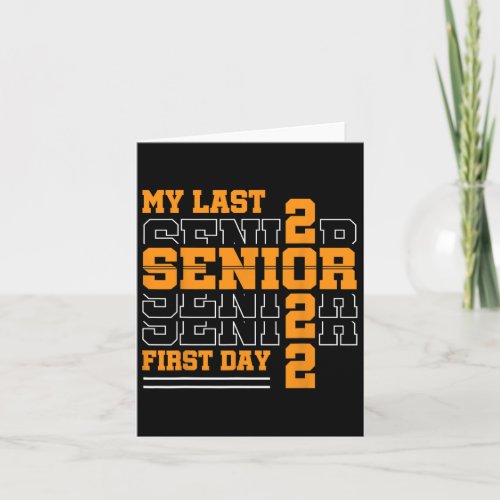 My Last First Day Class Of Senior Back To School  Card