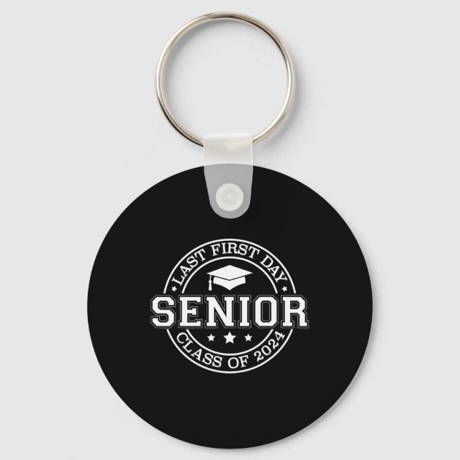 My Last First Day Senior Back to School 2024 Class Keychain (Front)
