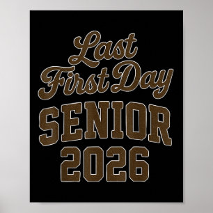 My Last First Day Senior Cl Of 2026 Back To School Poster