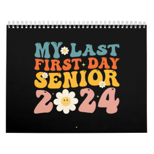 My Last First Day Senior Class of 2024 Calendar